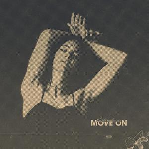 MOVE ON