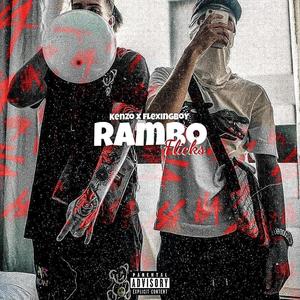 Rambo flicks (feat. Kenzo) [Explicit]