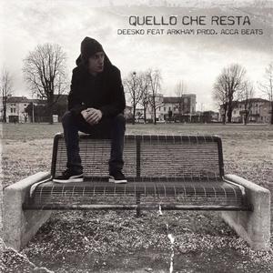 Quello che resta (feat. Dj Arkham)