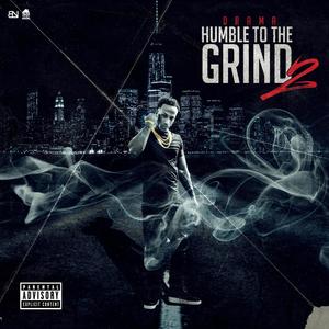 Humble To The Grind 2 (Explicit)