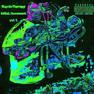 RaydioTherapy Vol. 1 I.A. (DEDICATED to Grady) [Explicit]