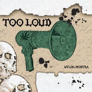 Too Loud (Explicit)