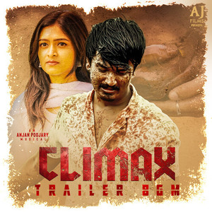 Climax Trailer BGM (Original Motion Picture Soundtrack)