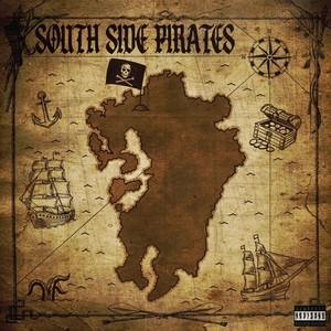 SOUTH SIDE PIRATES (Explicit)