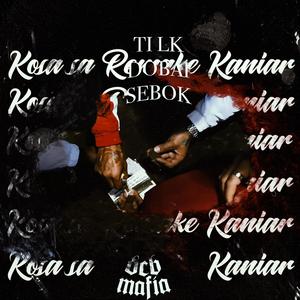 KOSA SA (feat. TI LK, DOBAI & SEBOK) (VERSION KANIAR)