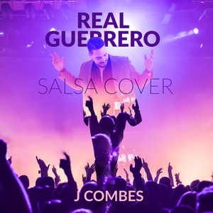 Real Guerrero (Salsa Cover)