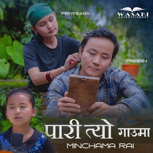 Pari tyo Gauma (Minchama Rai) Kids