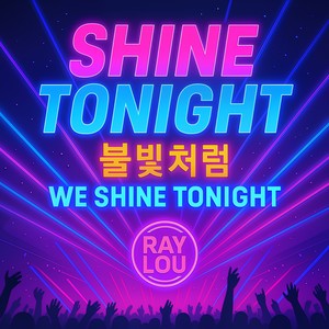 We Shine tonight