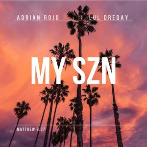 MY SZN (feat. Lul DreDay)