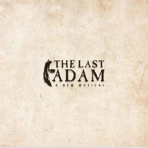 The Last Adam (Original Cast Recording)