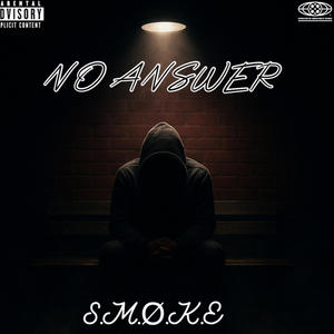 NØ ANSWER (Official audio ) (Explicit)