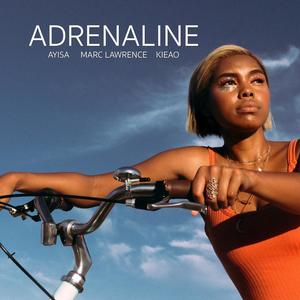 Adrenaline (feat. Marc Lawrence, Kieao)
