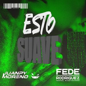 SUAVE (feat. Fede Rodriguez) (After Mix|Explicit)