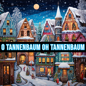 O Tannenbaum Oh Tannenbaum