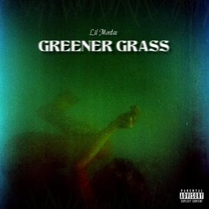 Greener Grass (Explicit)