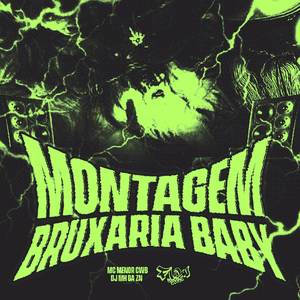 MONTAGEM BRUXARIA BABY (Explicit)