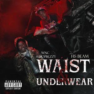 Waist & underwear (Radio Edit) [Explicit]