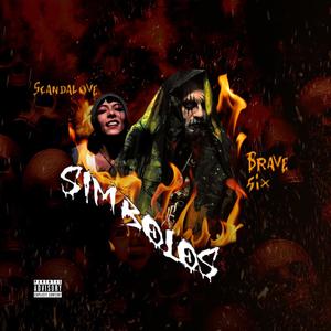 SIMBOLOS (feat. SCANDALOVE) (Explicit)