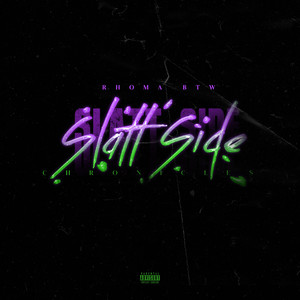 Slatt Side Chronicles (Explicit)