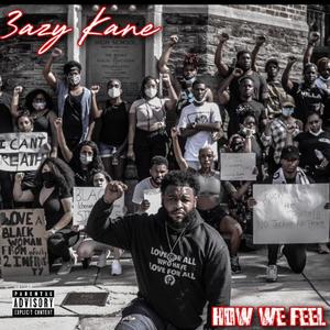 How We Feel (Explicit)
