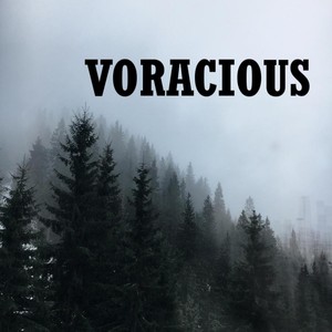 voracious