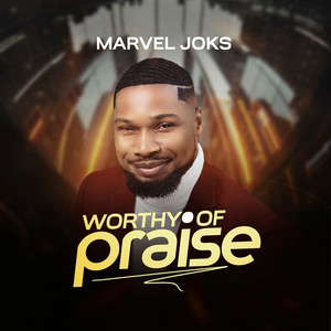 Worthy of Praise