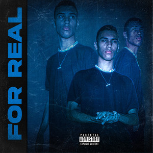 For Real (Explicit)