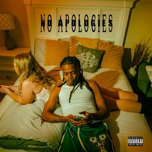 No Apologies (Explicit)