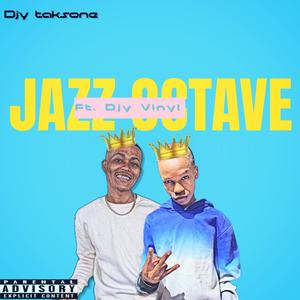 Jazz Octave (feat. Djy vinyl) (Explicit)