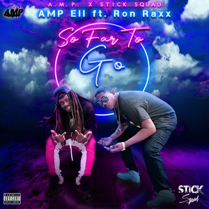 So Far To Go (Explicit)