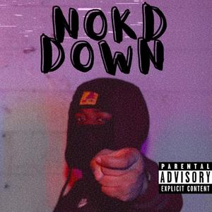 NOKD DOWN (Explicit)