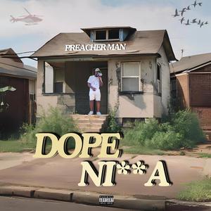 Dope Nigga (feat. Southside HD) (Explicit)
