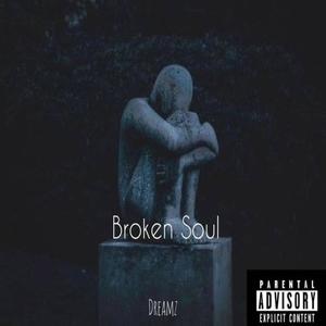 Broken Soul (Explicit)