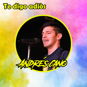 Te Digo Adiòs