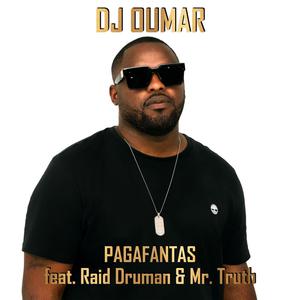 Pagafantas (feat. Raid Druman & Mr. Truth)