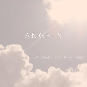 Angels (feat. ACP, Bayza, Ridzy) [Explicit]