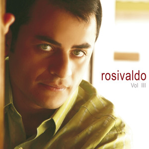 Rosivaldo, Vol. III