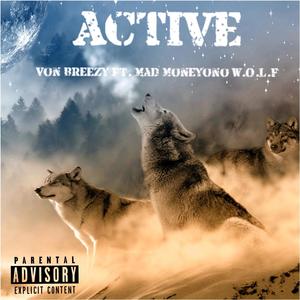 Active (feat. Von Breezy) [Explicit]