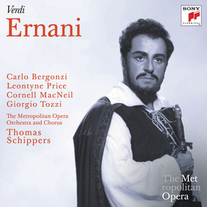 Ernani - Non t'ascolto, mia sarai - No, crudeli (歌剧《埃尔纳尼》)