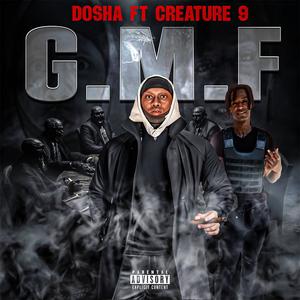 G.M.F (feat. Creature 9) (Explicit)