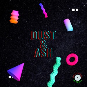 Dust & Ash