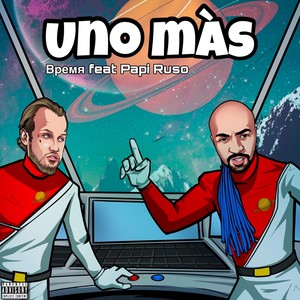 Uno Más(feat. Papi Ruso) (Explicit)