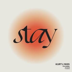 Stay (feat. De'Jour Thomas)