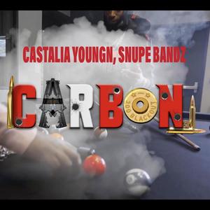 Carbon (feat. Snupe Bandz) (Explicit)