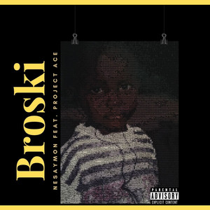 Broskii (feat. Project Ace) [Explicit]