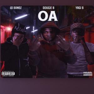OA (feat. Yagi b & Dougieb) (Explicit)