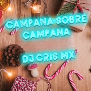 Campana Sobre Campana (Remix)