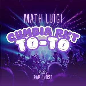 Cumbia Rkt To to (feat. Rap Ghost) [Explicit]