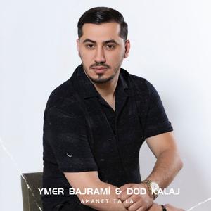 Amanet ta la (feat. Ymer Bajrami)