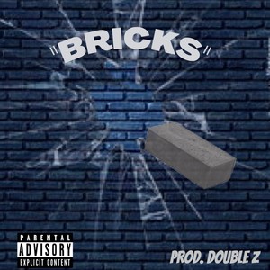 Bricks (Explicit)